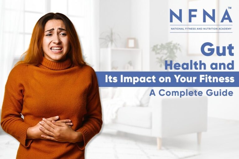 Gut Health and Its Impact on Your Fitness | A Complete Guide